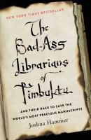 The_bad-ass_librarians_of_Timbuktu_and_their_race_to_save_the_world_s_most_precious_manuscripts